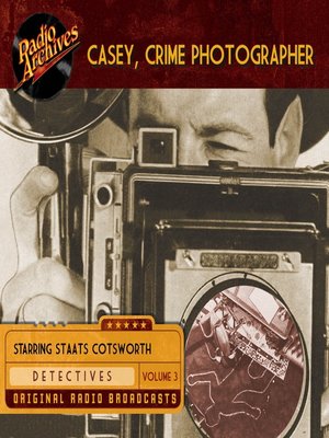 cover image of Casey, Crime Photographer, Volume 3
